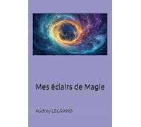 Mes éclairs de Magie