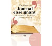 Mes élèves à citer: journal enseignant des meilleurs citations drôle en classe