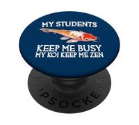 Mes élèves m'occupent Mes koï m'aident à Rester Zen PopSockets PopGrip Adhésif