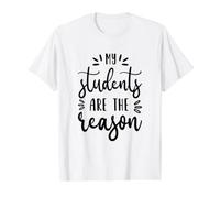 Mes élèves sont la Raison pour laquelle l'enseignement Scolaire T-Shirt Graphique avec Valeur, Homme, Blanc, L
