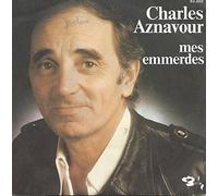 MES EMMERDES / MAIS C'ETAIT HIER - 45 TOUR -