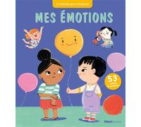 Mes émotions - Catherine Ard - Quatre Fleuves Eds - cartonné - Document jeunesse