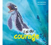MES ÉMOTIONS - J´AI DU COURAGE