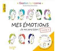 Gaston La Licorne - Mes Émotions Tome 2 - Je Me Sens Bien ! Avec La Roue De La Météo Du Coeur