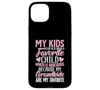 Mes Enfants m'accusent d'avoir Un Enfant préféré, Mes Petits-Enfants sont drôles Coque pour iPhone 15 Plus