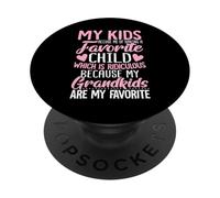 Mes Enfants m'accusent d'avoir Un Enfant préféré, Mes Petits-Enfants sont drôles PopSockets PopGrip Adhésif