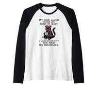 Mes Enfants rient Parce qu'ils pensent Que Je suis Fou Chat Manche Raglan