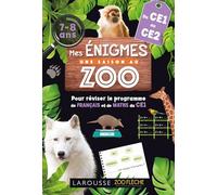 Mes énigmes Une SAISON AU ZOO CE1