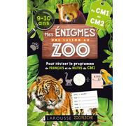Mes énigmes UNE SAISON AU ZOO - Du CM1 au CM2 - Cahier de vacances - Aurore Meyer - Larousse - broché - Scolaire / Universitaire
