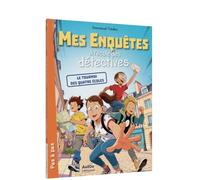 Mes enquêtes à l'école des détectives - le tournoi des quatre écoles