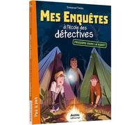 Mes enquêtes à l'école des détectives - Tome 05 Frissons dans la forêt - Emmanuel Trédez - Auzou Éditions - broché - Roman cadet