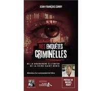 Mes enquêtes criminelles Conry Jean-François (Auteur)