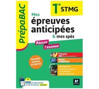 Mes Épreuves Anticipées Français Et Maths & Mes Spé 1re Stmg