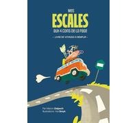 Mes Escales aux 4 coins de la page: Livre de voyages à remplir