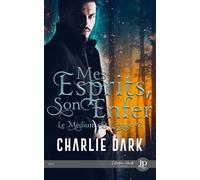 Mes esprits, son enfer - Charlie Dark - Juno Publishing - broché - Roman
