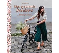 Mes essentiels bohème, 18 modèles à coudre pour toutes les occasions