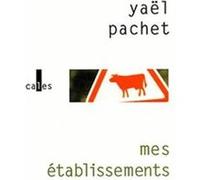 Mes établissements Yaël Pachet (Auteur)