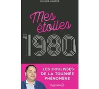 Mes étoiles 1980 Olivier Kaefer (Auteur)