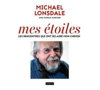 Mes étoiles Les rencontres qui ont éclairé mon chemin - Michael Lonsdale - Bayard - broché - Essai