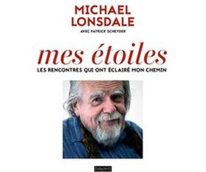 Mes étoiles Michael Lonsdale (Auteur), Patrick Scheyder (Auteur)