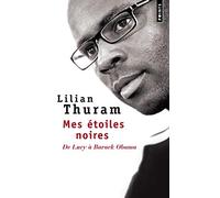 Mes étoiles noires: De Lucy à Barack Obama