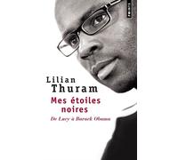 Mes étoiles noires: De Lucy à Barack Obama