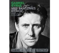 Mes fantômes et moi Gabriel Byrne (Auteur)