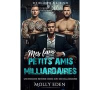 Mes faux petits amis milliardaires: Une romance reverse harem avec des milliardaires