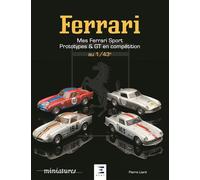 Mes Ferrari - sport, prototypes et GT en compétition, 1940-1993 au 1/43 Mes Ferrari sport prototypes et GT en compétition - Pierre Liard - Eds Techniques Pour L'automobile Et L'industrie - cartonné -
