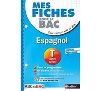 Mes fiches ABC du BAC Espagnol Term toutes séries: Term L- ES- S