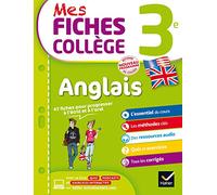 Mes fiches collège Anglais 3e: fiches de révision et entraînement à l'écrit et à l'oral