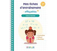 Mes fiches d’entraînement effaçables - Calcul mental