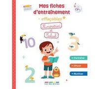 Mes fiches d’entraînement effaçables - Numération et Calcul - GS-CP Collectif (Auteur)