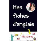 Mes fiches d'anglais illustrées