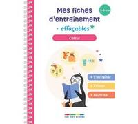 Mes fiches d'entraînement effaçables - Calcul - 5-6 ans: S'entraîner, effacer et réutiliser !