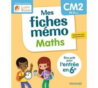 Mes Fiches Mémo Maths Cm2