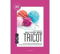 Marie-Noëlle Bayard – Mes fiches mémo Tricot – Broché