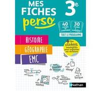 Mes fiches perso Histoire Géographie Enseignement Moral et Civique 3e LAURENT PECH (Auteur), JULIEN FRUGERE (Auteur)