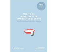 Mes Fiches Pour La Dentisterie Esthétique - Diagnostiquer Le Sourire - Pack De 10 Exemplaires