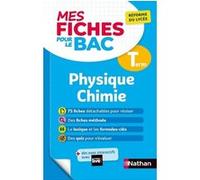 Mes Fiches pour le BAC Physique Chimie Terminale Karine Marteau-Bazouni (Auteur)