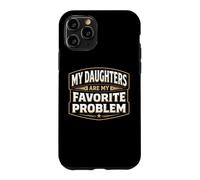 Mes Filles sont Mon problème préféré Un Papa drôle pour la fête des pères Coque pour iPhone 11 Pro