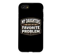 Mes Filles sont Mon problème préféré Un Papa drôle pour la fête des pères Coque pour iPhone SE (2020) / 7/8