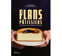 Mes Flans Pâtissiers - 50 Recettes De Flans Classiques Et Créatives