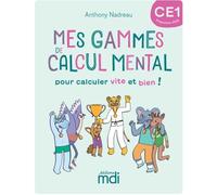 Mes gammes de calcul mental - cahier CE1