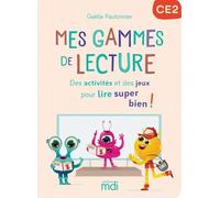 Mes Gammes de lecture - cahier CE2