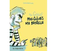 Mes génies - Mes élèves ma bataille - Wandrille - La cafetière - cartonné - Bande dessinée