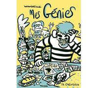 Mes Génies Tome 1 - Leurs Pareils À Deux Fois Ne Se Font Pas Connaître