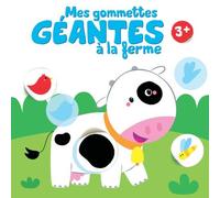 Mes Gommettes Géantes À La Ferme 3+