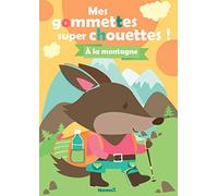 Mes gommettes super chouettes ! A la montagne