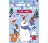 Mes gommettes super chouettes ! - C'est l'hiver !- Livre de décors à compléter avec des gommettes - Dès 3 ans